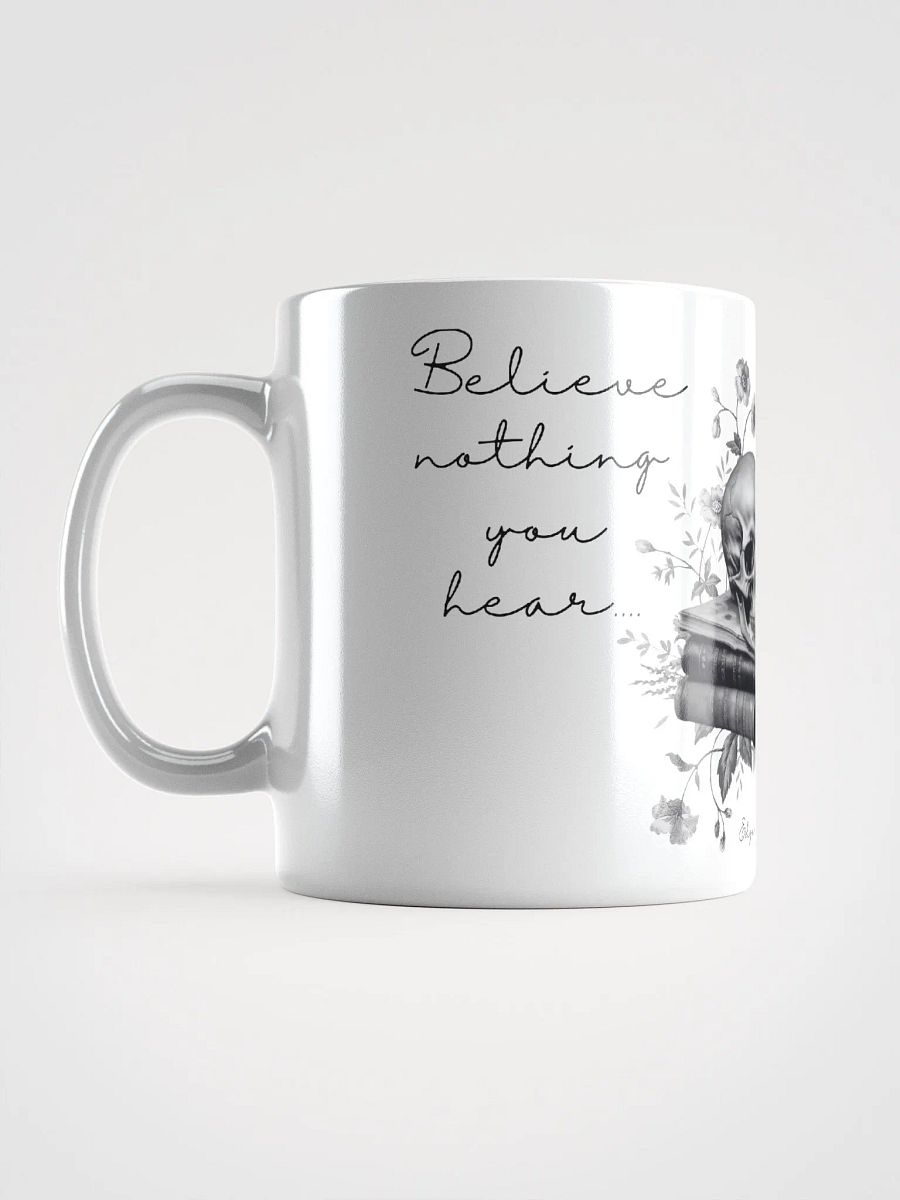 Edgar Allan Poe Mug Believe Nothing You Hear Quote product image (3)