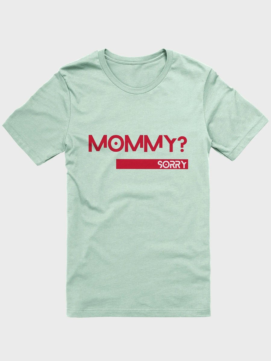 Mommy? Tee product image (3)
