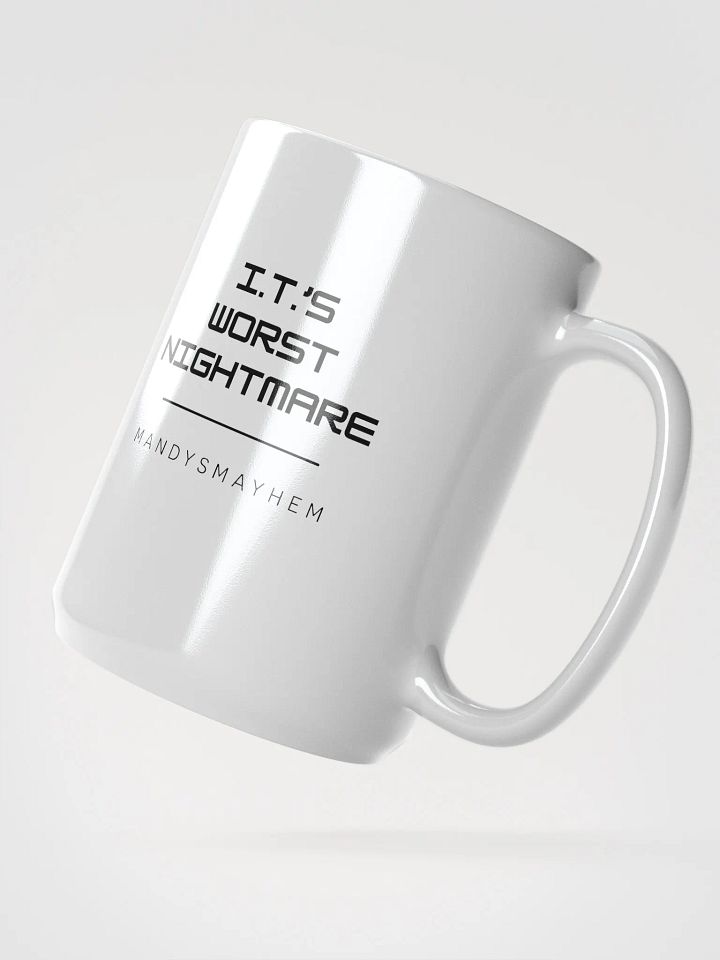 I.T's Worst Nightmare Mug product image (2)