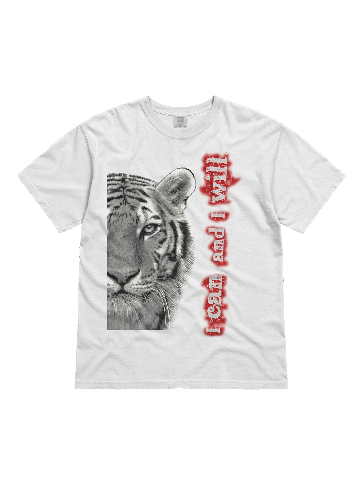 I CAN AND I WILL TIGER FACE product image (6)