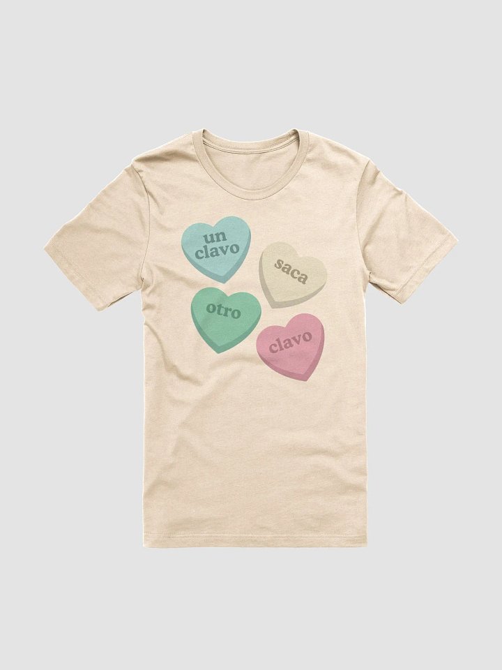 Un Clavo Saca Otro Clavo Camiseta Unisex product image (2)