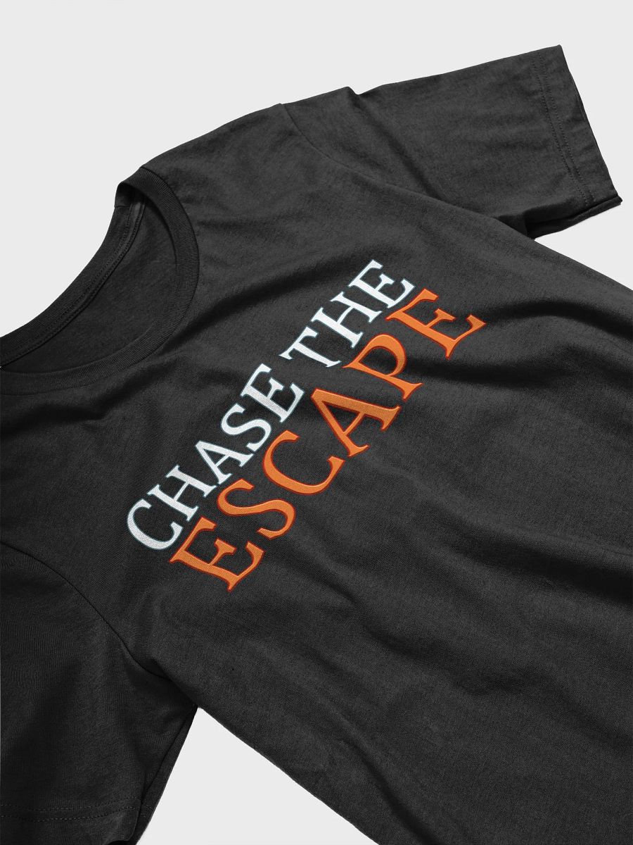 Chase The Escape T-Shirt product image (14)