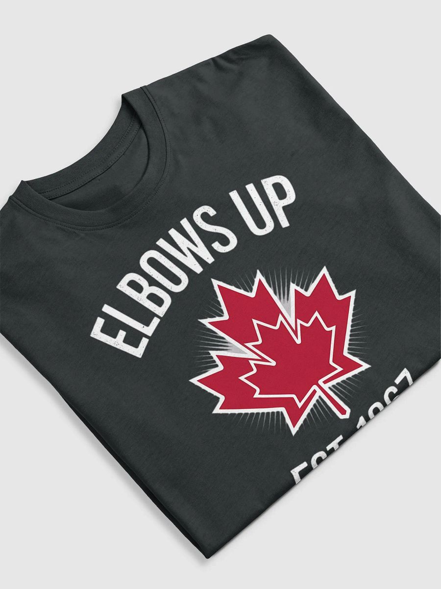 Elbows Up Canada Est. 1867 T-Shirt – Proud Canadian product image (30)