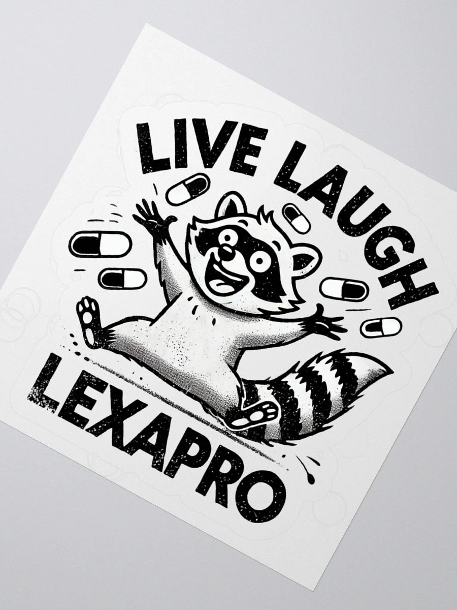 Live Laugh Lexapro Sticker product image (4)