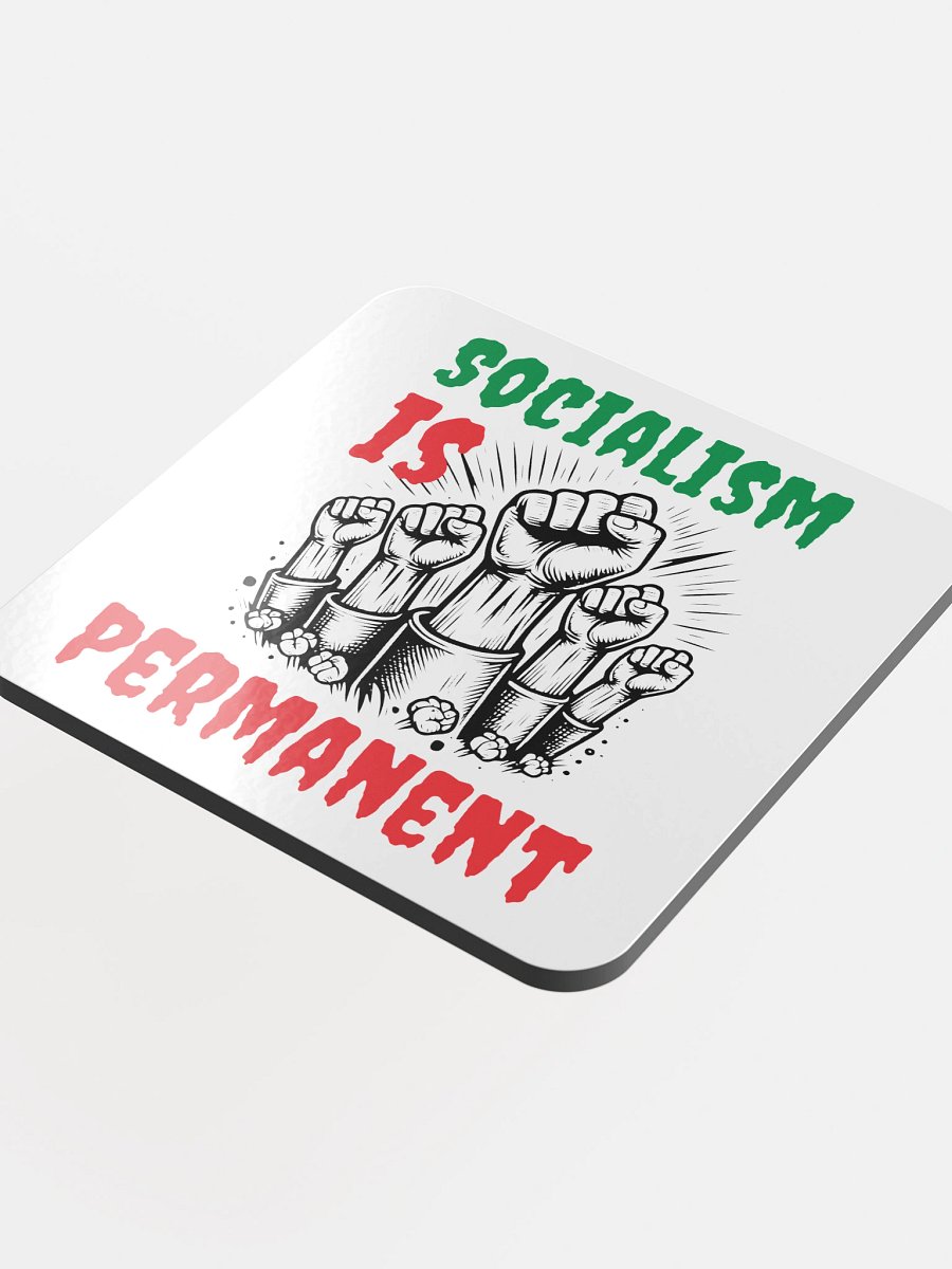 Socialism Is Permanent Fist glossed coasters product image (4)