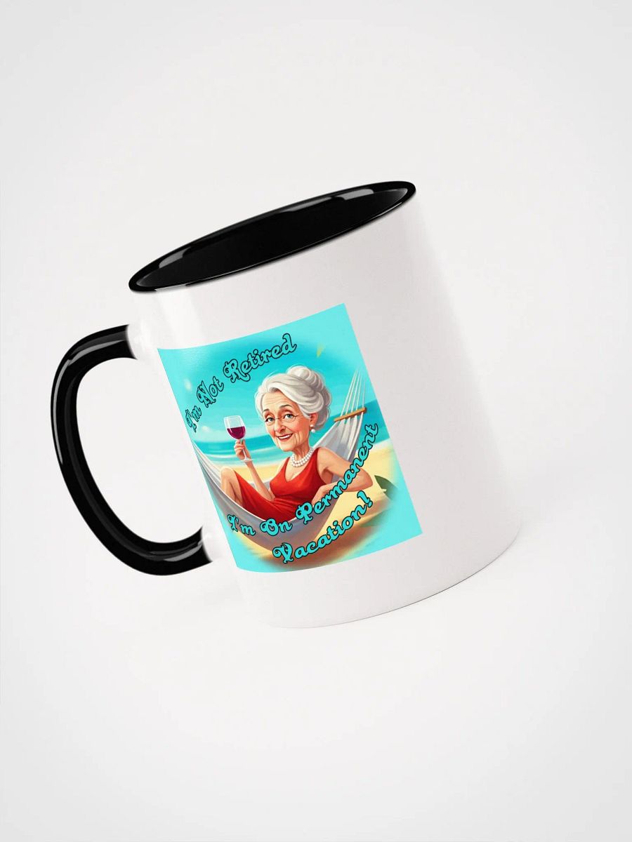 I'm Not Retired-Mug product image (11)