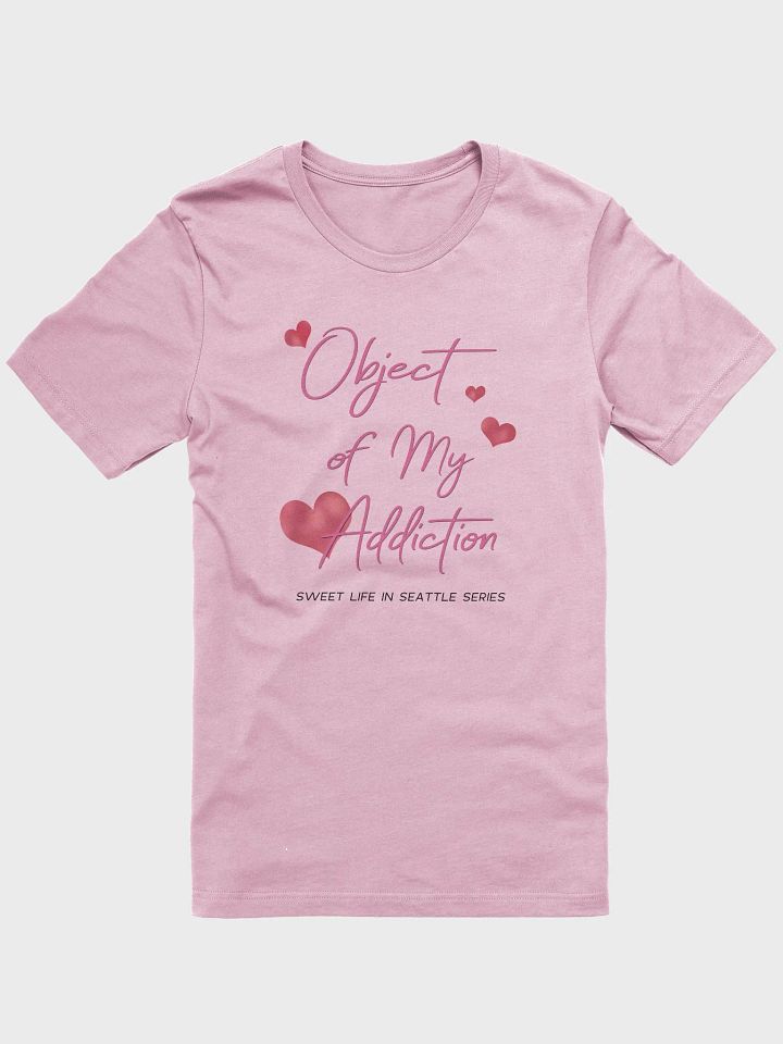 Object of My Addiction - T-shirt product image (33)