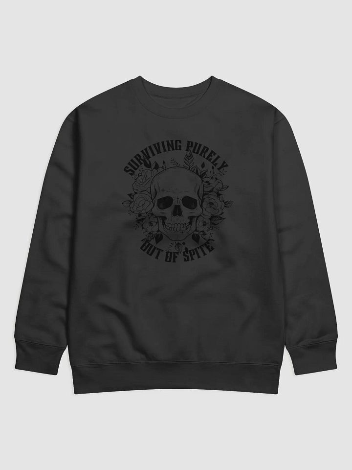 Surviving Purely Out Of Spite Sweatshirt product image (1)
