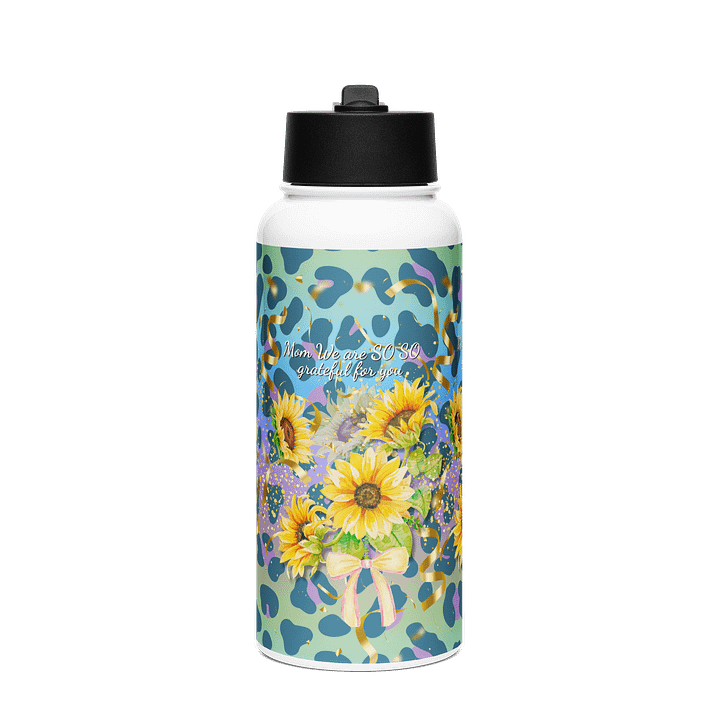 Sunflowers Grateful for mom Stainless Steel Water gift for mom on mothersdayBottle product image (1)