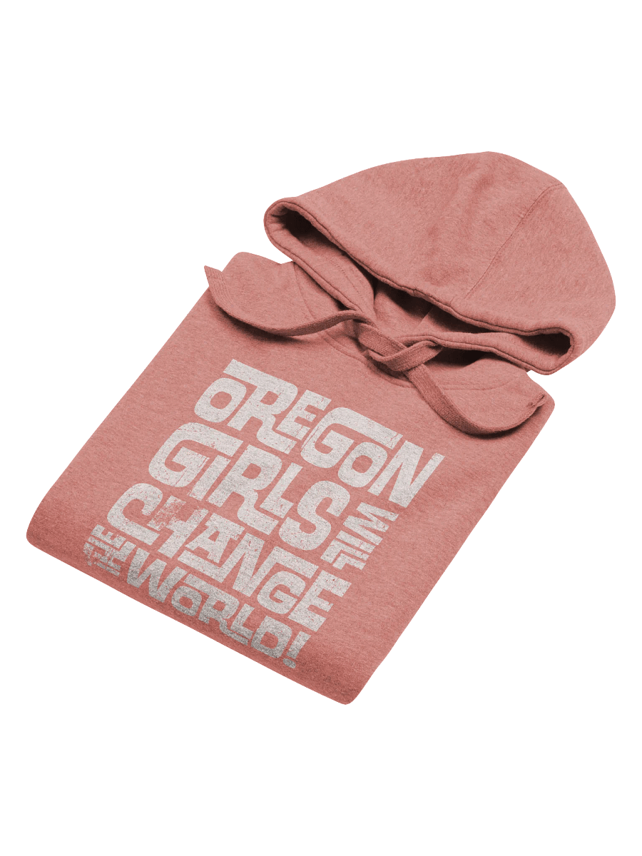 Oregon Girls Will Change The World - Hoodie product image (5)