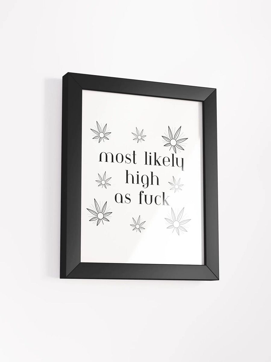 Most Likely High AF Eco-Friendly Wood Framed Poster product image (2)