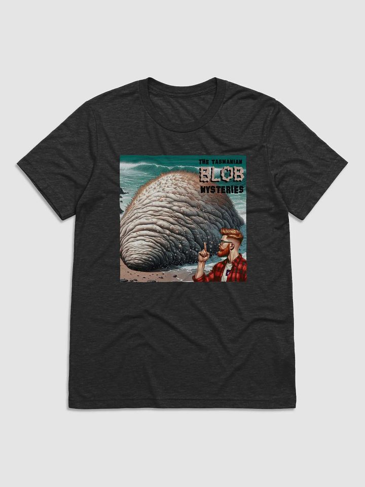 The Tasmanian Blob Mysteries - Triblend Short Sleeve T-Shirt product image (1)