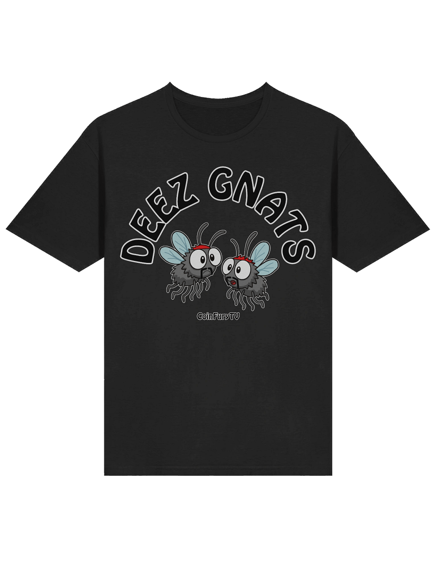 Deez... Deez GNATS! - Tee product image (3)