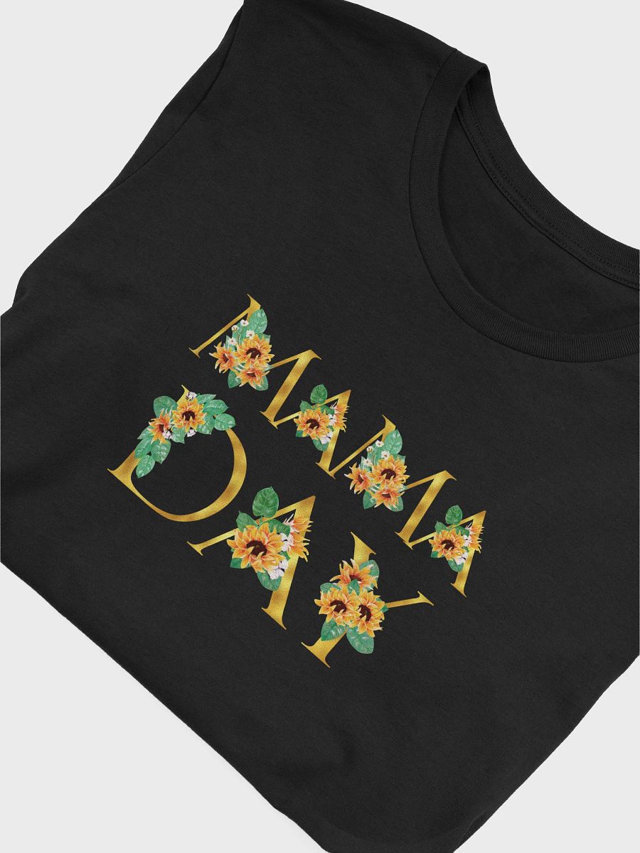 Mama Day Mother's Day Nice Gift Sunflower T-Shirt product image (11)