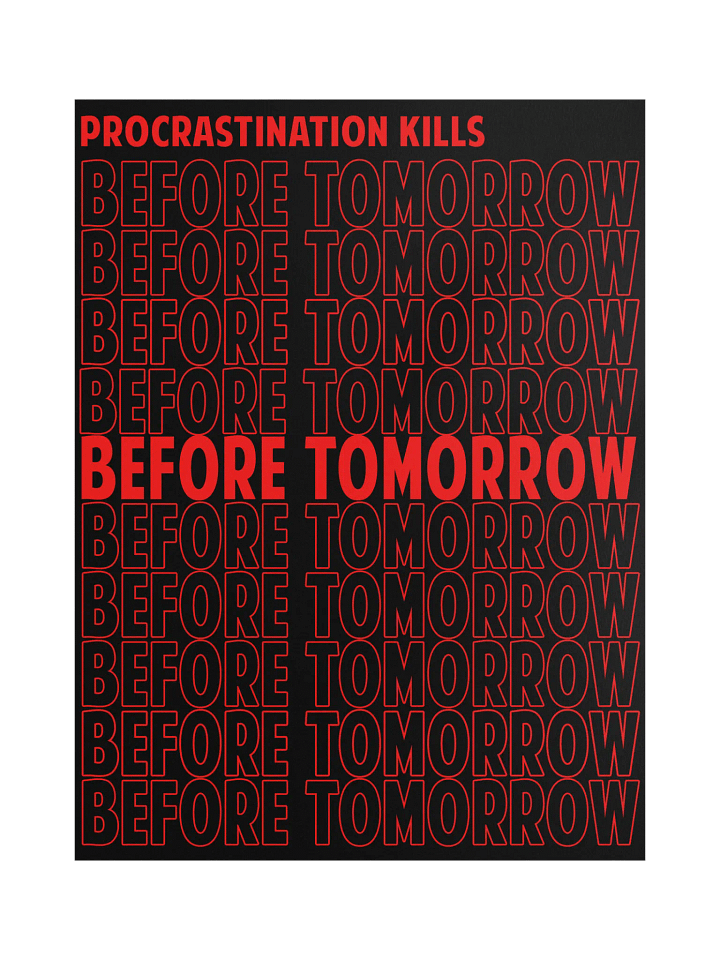 Procrastination Kills Poster product image (1)