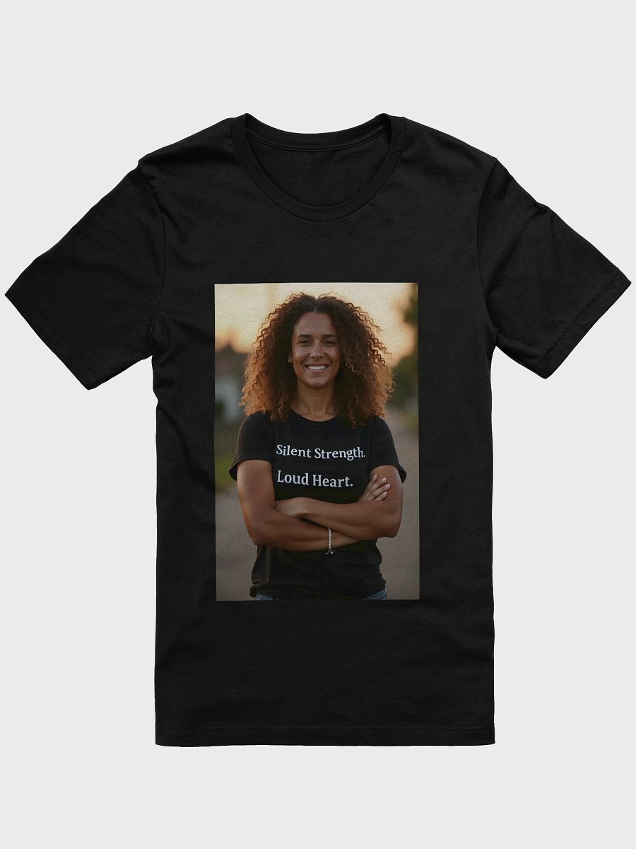 Silent Strength. Loud Heart Tshirt product image (1)