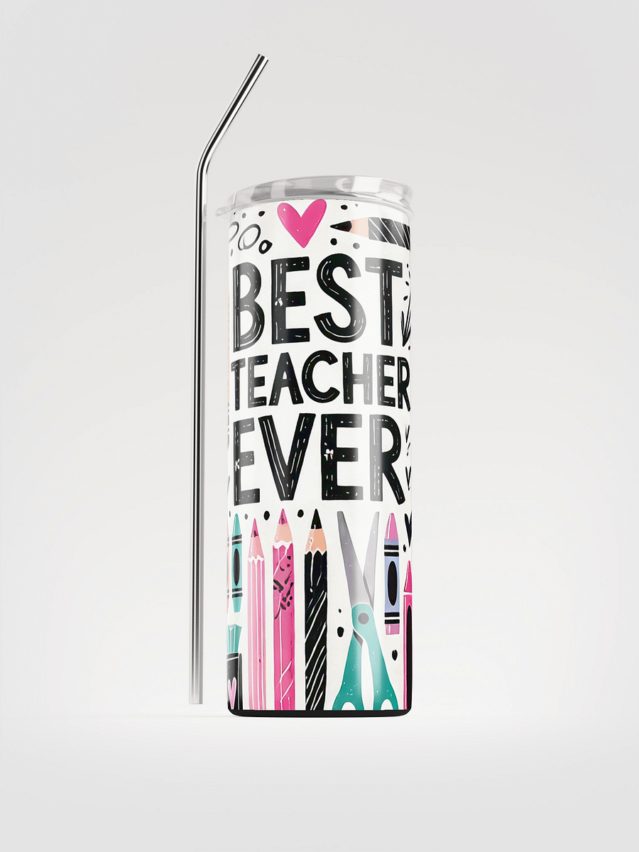 Best Teacher Ever Stainless Steel Tumbler product image (1)