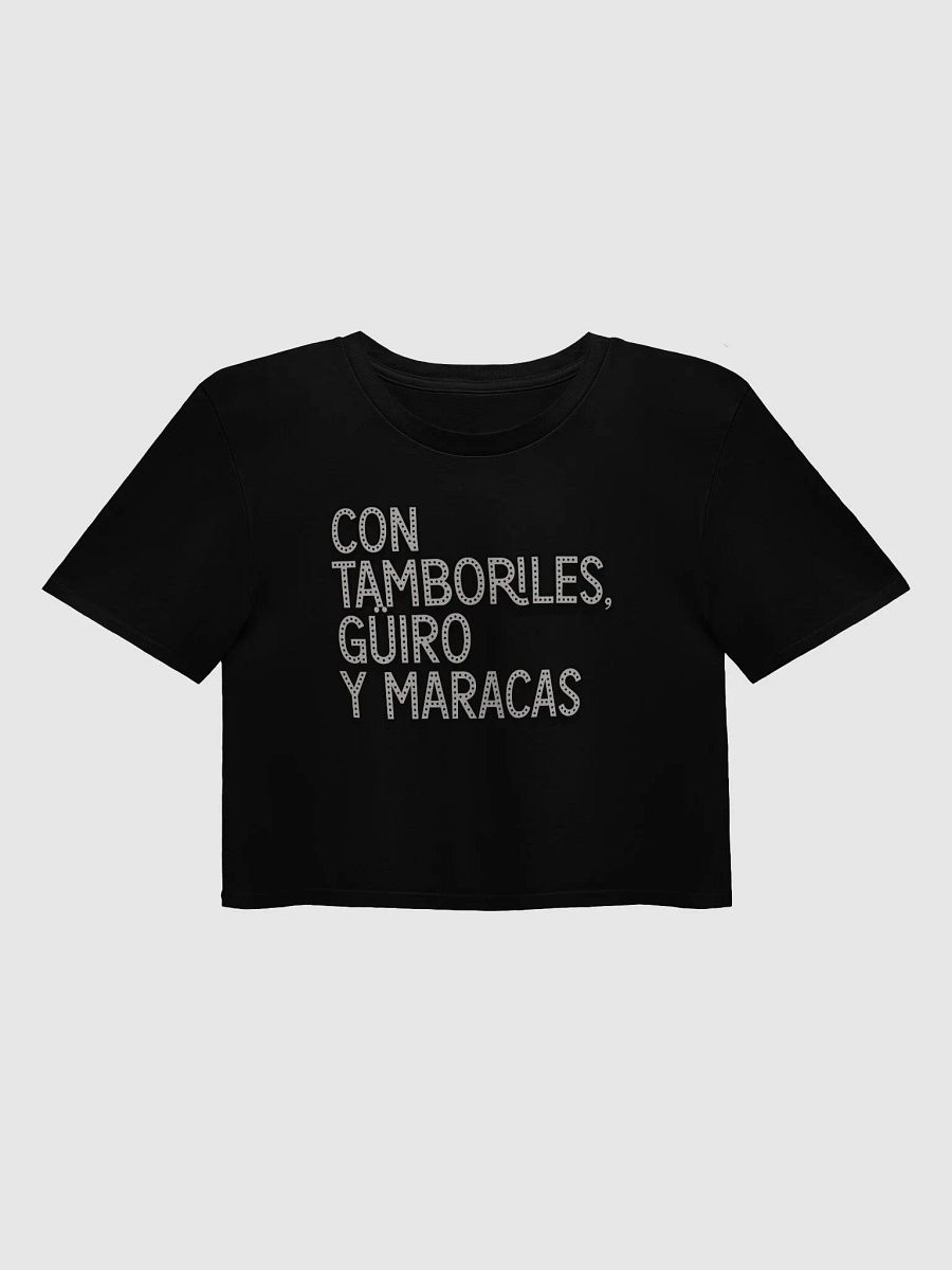 Con Tamboriles, Güiro y Maracas Crop Top product image (1)