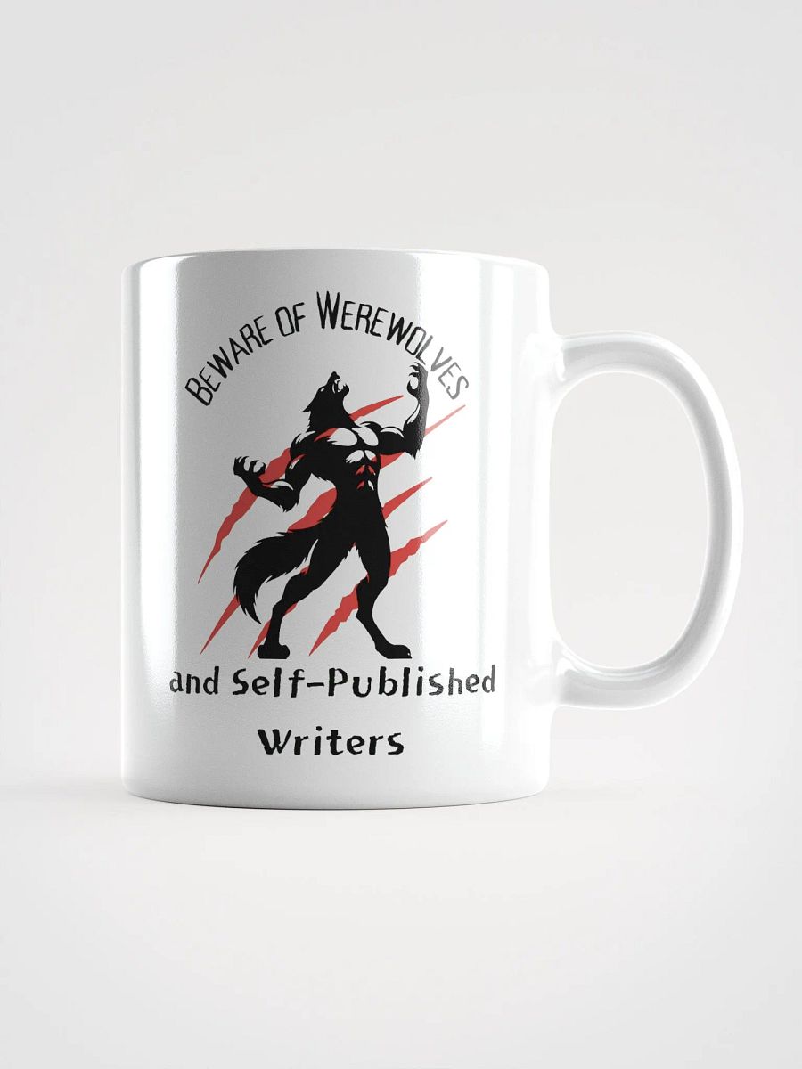 Beware of Werewolves and Self-Published Writers - Double-Sided Mug product image (1)