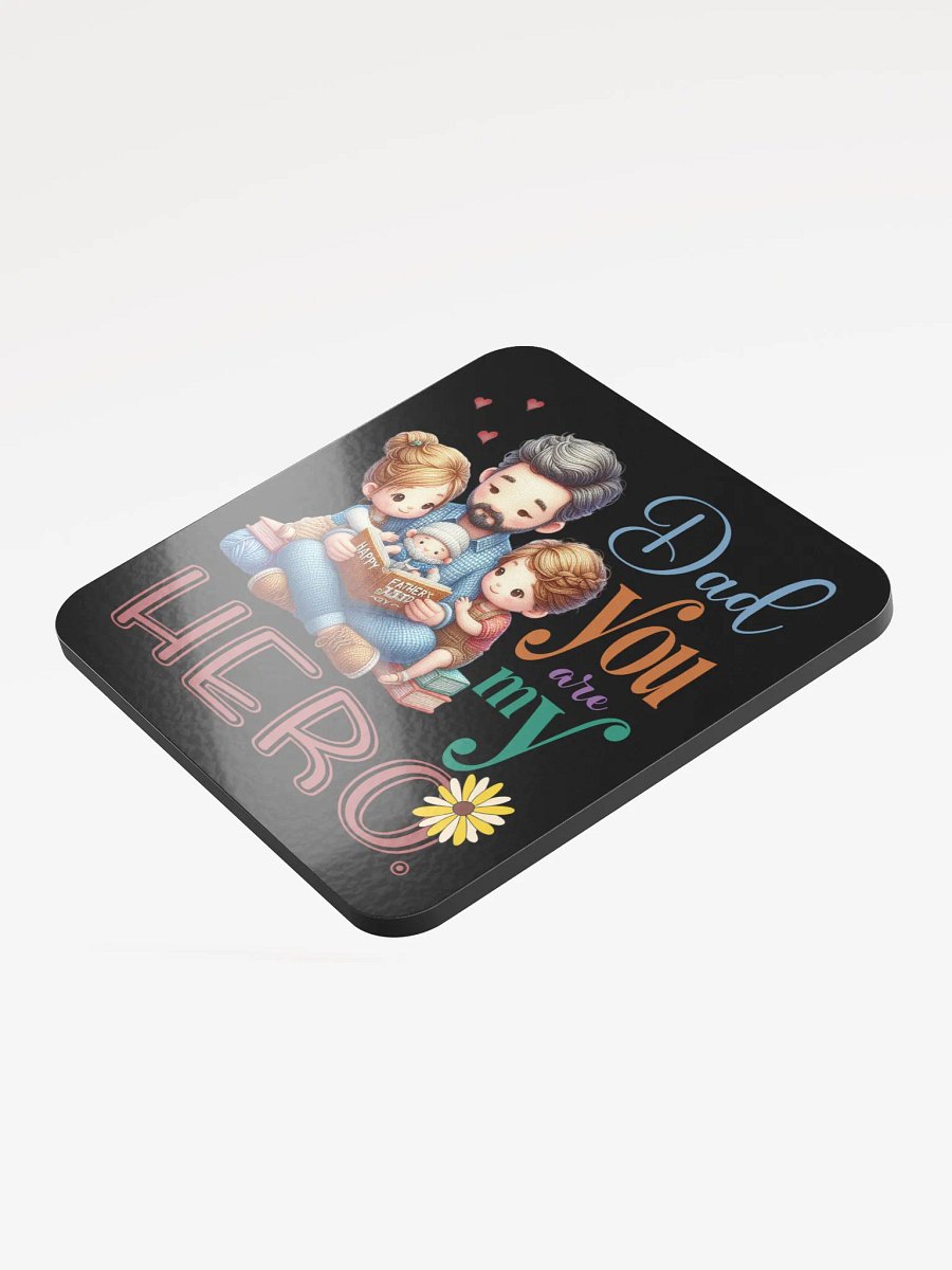 Dad You are my Hero Cork Coaster product image (3)