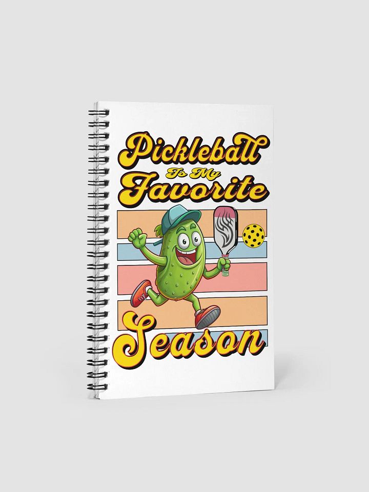 Pickleball Is My Favorite Season Spiral Notebook product image (1)