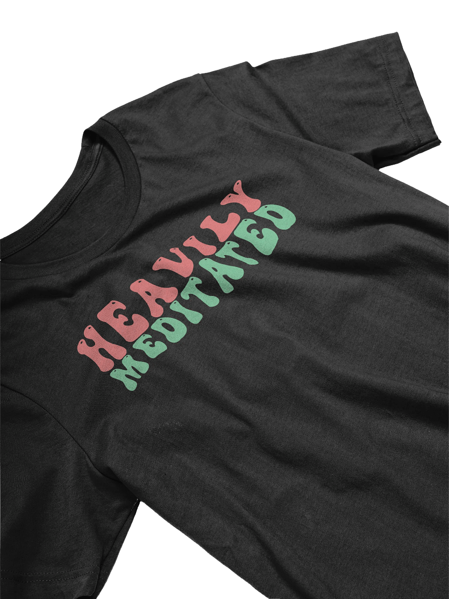 Heavily Meditated Groovy Text T-Shirt product image (3)