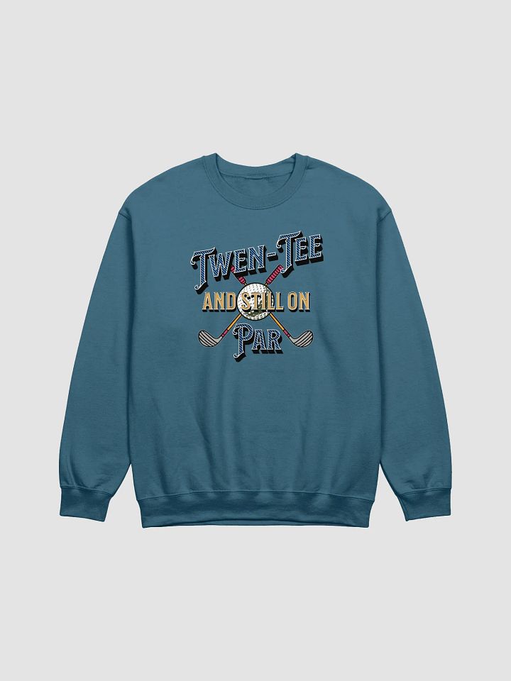 Twen-Tee And Still On Par Golfing Time Elegance Sweatshirt product image (1)