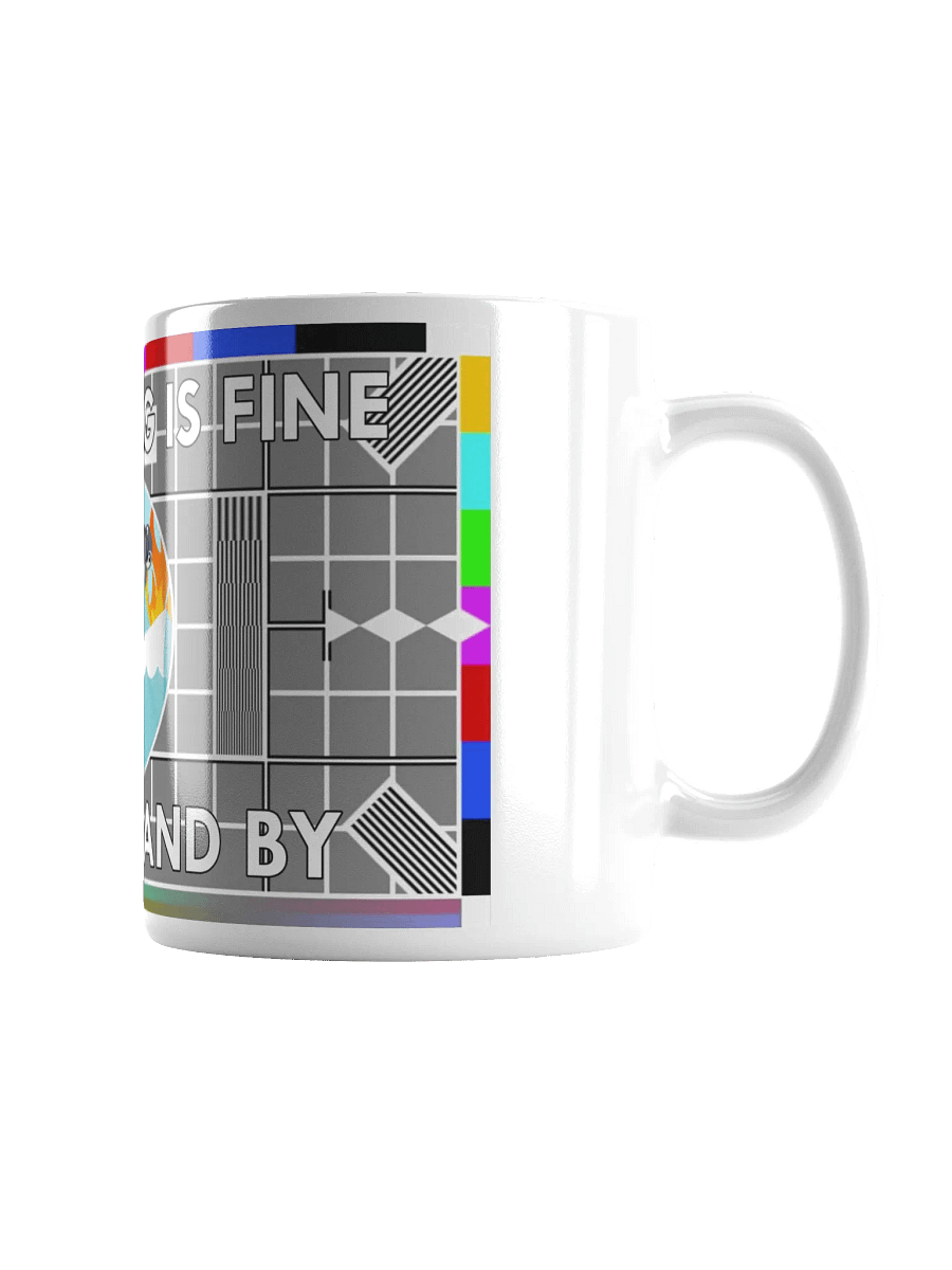 Please Stand By: Mug of Total Calmness product image (1)