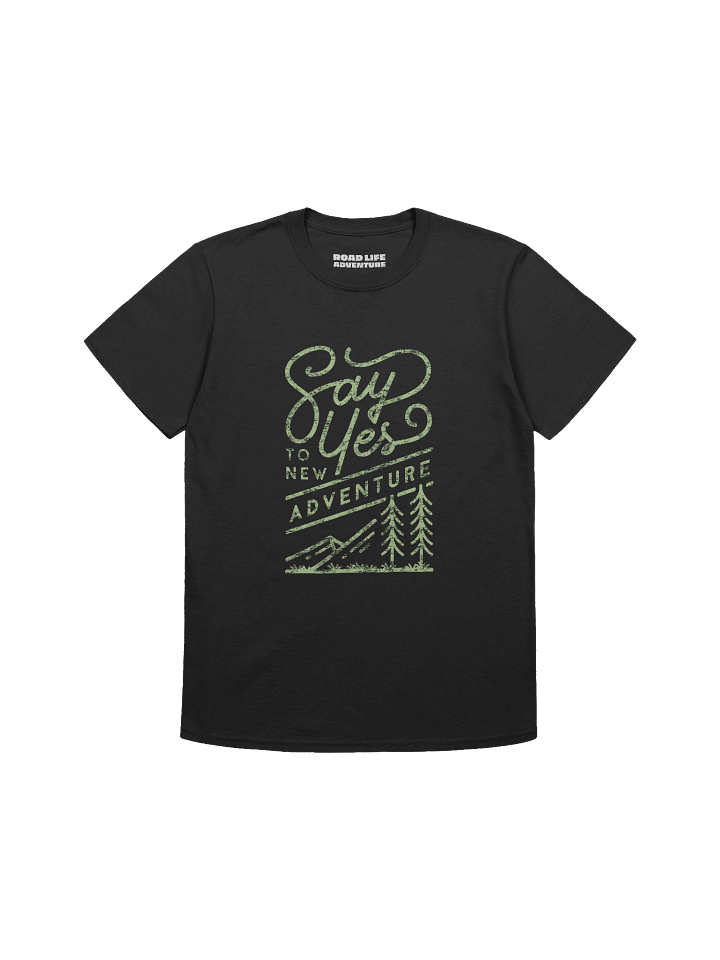 Say YES to New Adventure T-Shirt product image (1)