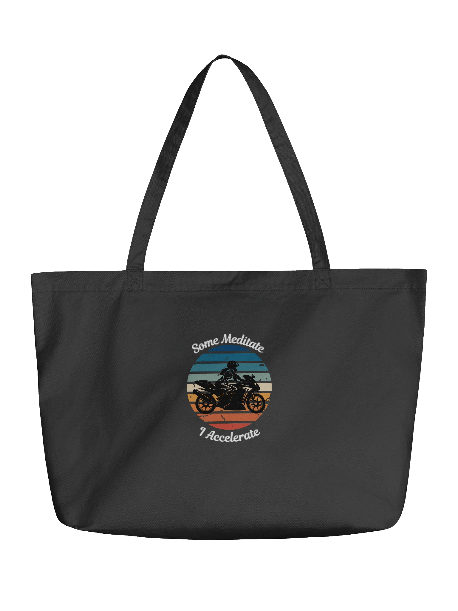 Some Meditate, I Accelerate – Organic Biker Tote Bag product image (1)