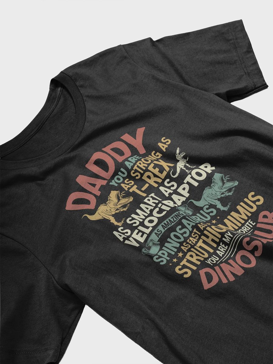 Daddy You Are Dino T-Shirt product image (3)