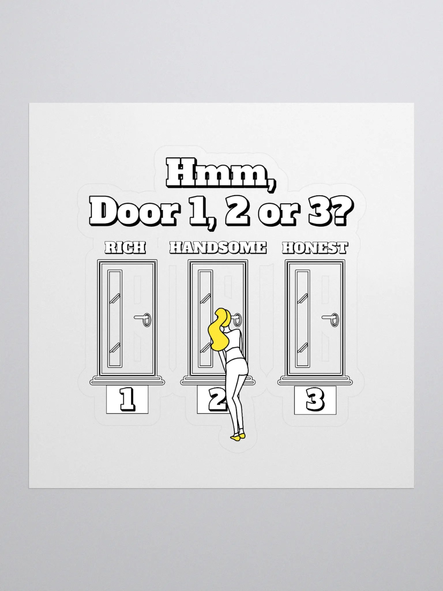 Hmm, Door 1, 2, 3? Funny Humorous Sticker product image (1)