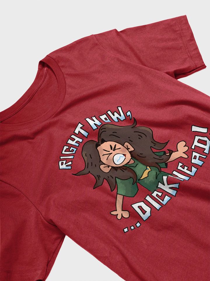 RS02: RIGHT NOW D*CKHEAD! TEE product image (1)