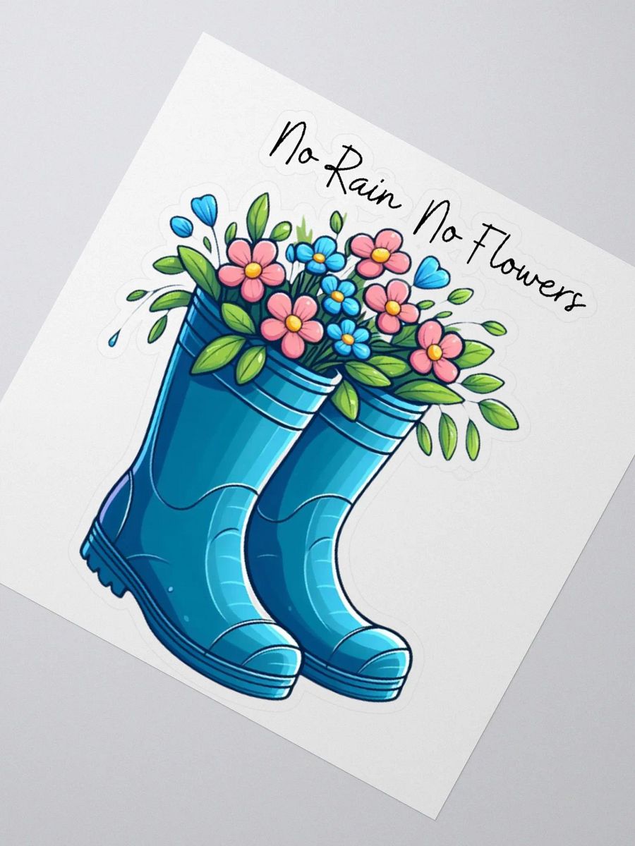 No Rain, No Flowers Sticker product image (4)