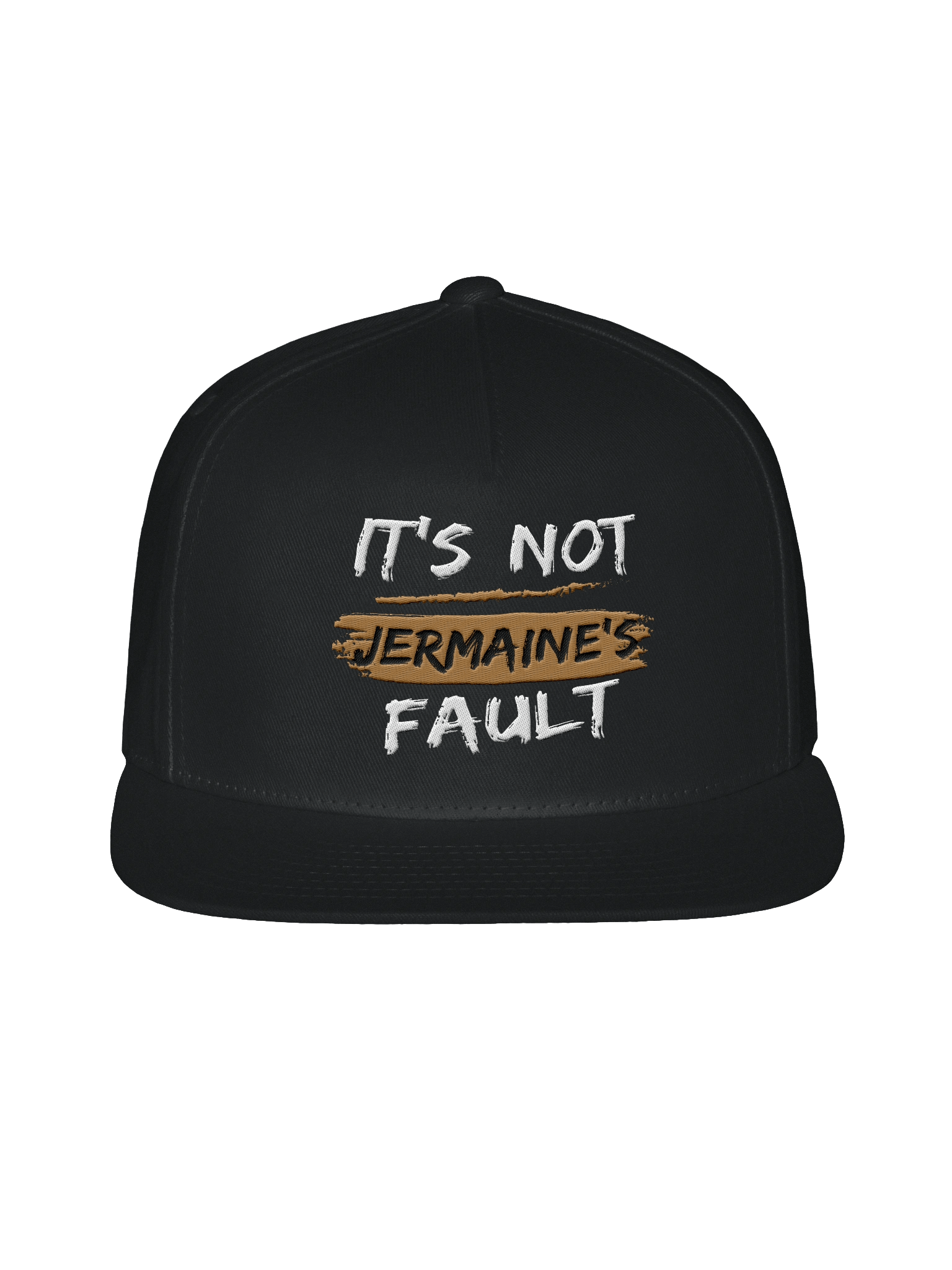 It's Not Jermaine's Fault Snapback Graphic Cap product image (1)