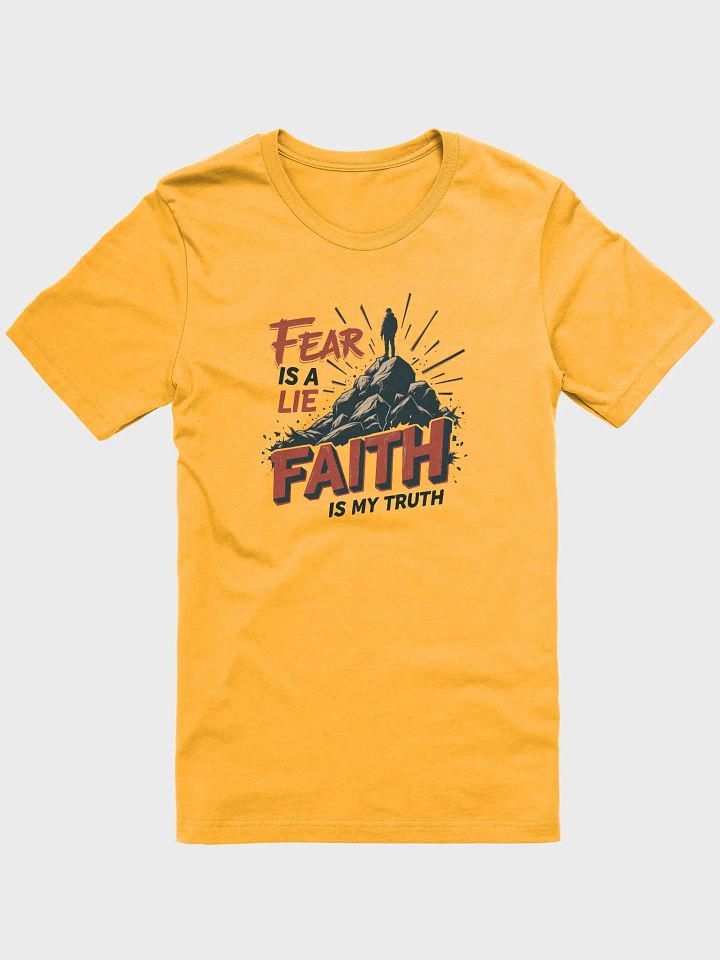 Fear is a Lie, Faith is My Truth T-Shirt product image (2)