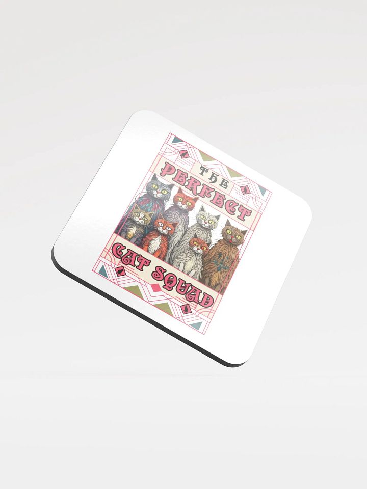 The Perfect Cat Squad Glossed Cork Coaster product image (1)