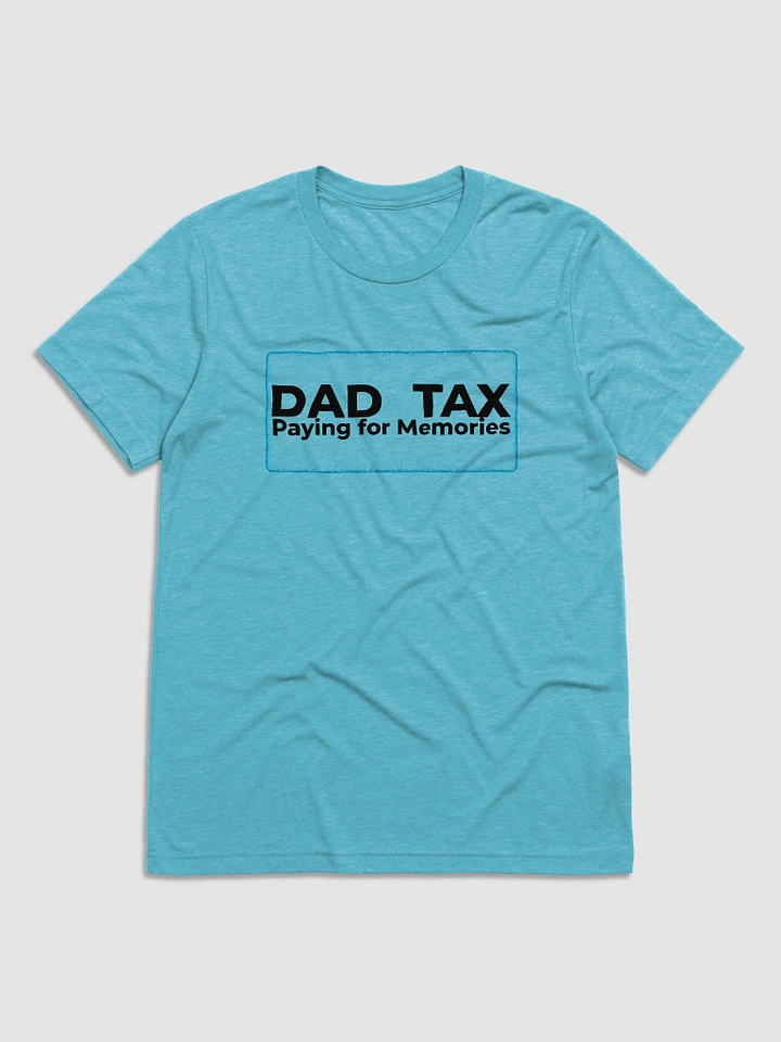 DAD TAX Paying for Memories product image (2)