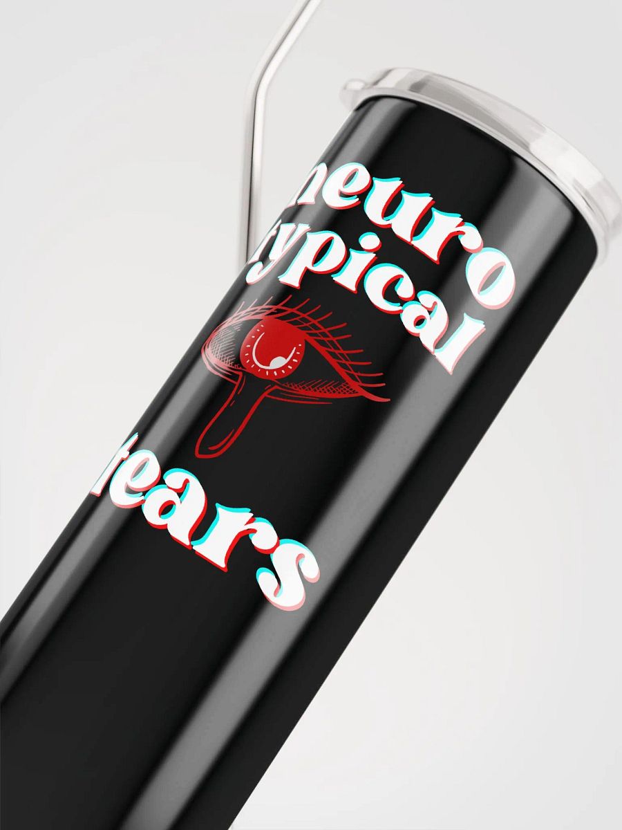NEUROTYPICAL TEARS stainless steel tumbler product image (5)