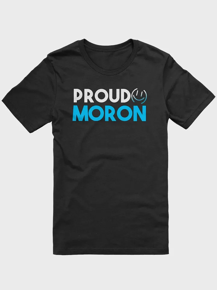 Proud Moron product image (1)