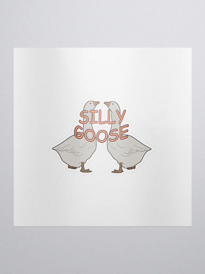 Silly Goose Sticker product image (1)