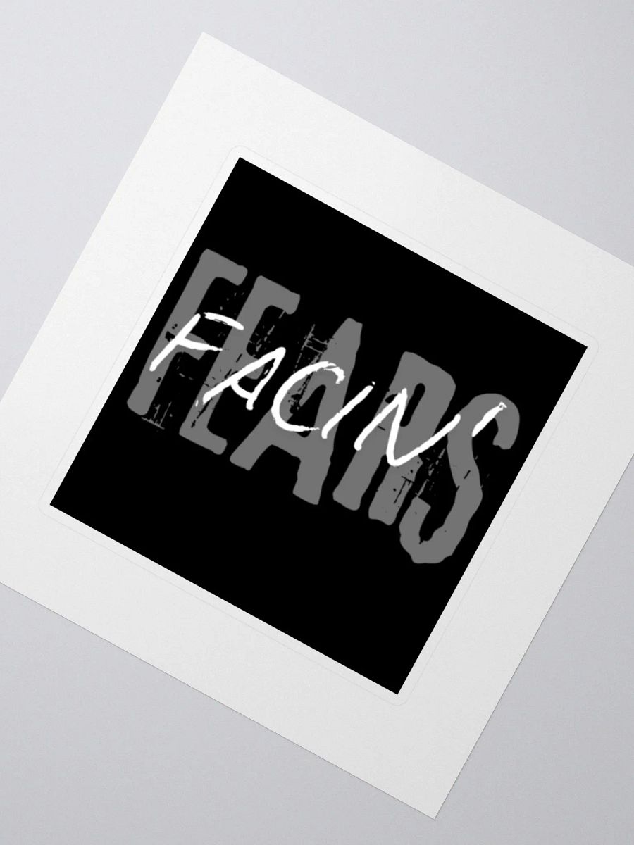Facin' Fears Sticker product image (2)