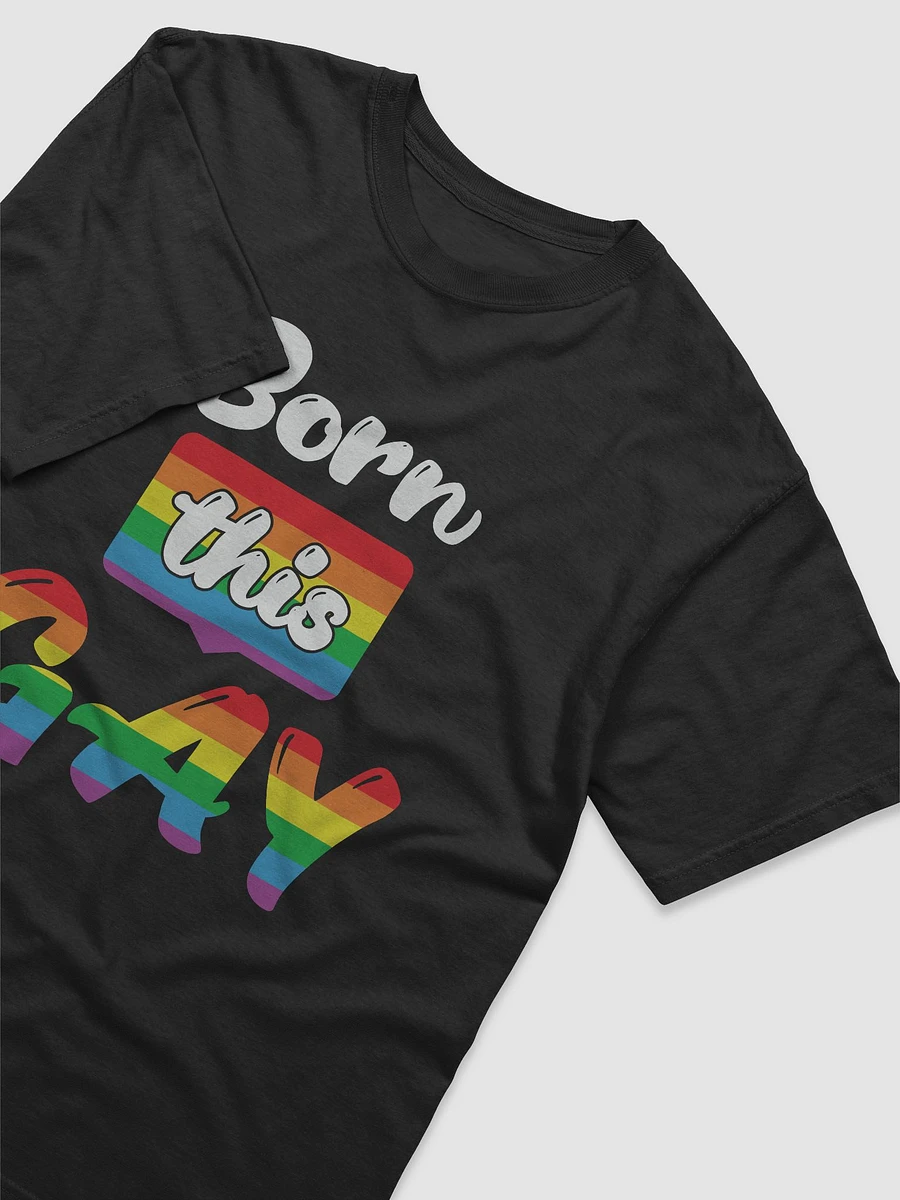 BORN THIS GAY T-SHIRT product image (3)