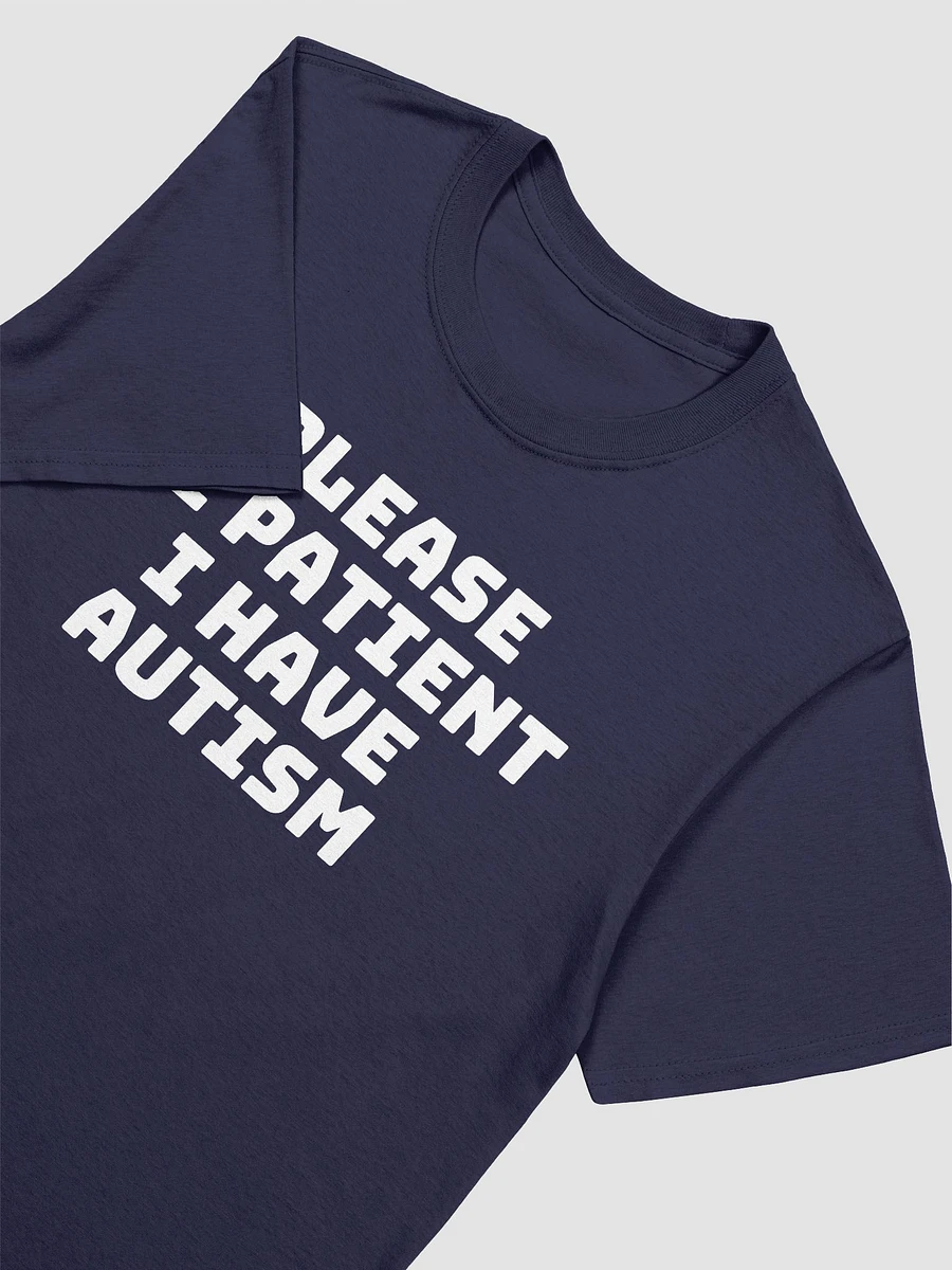 Please Be Patient I Have Autism Unisex T-Shirt V17 product image (8)