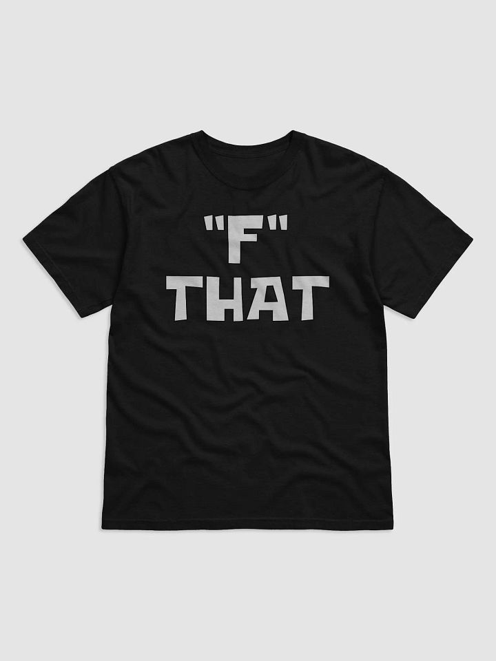 F THAT SHIRT product image (1)