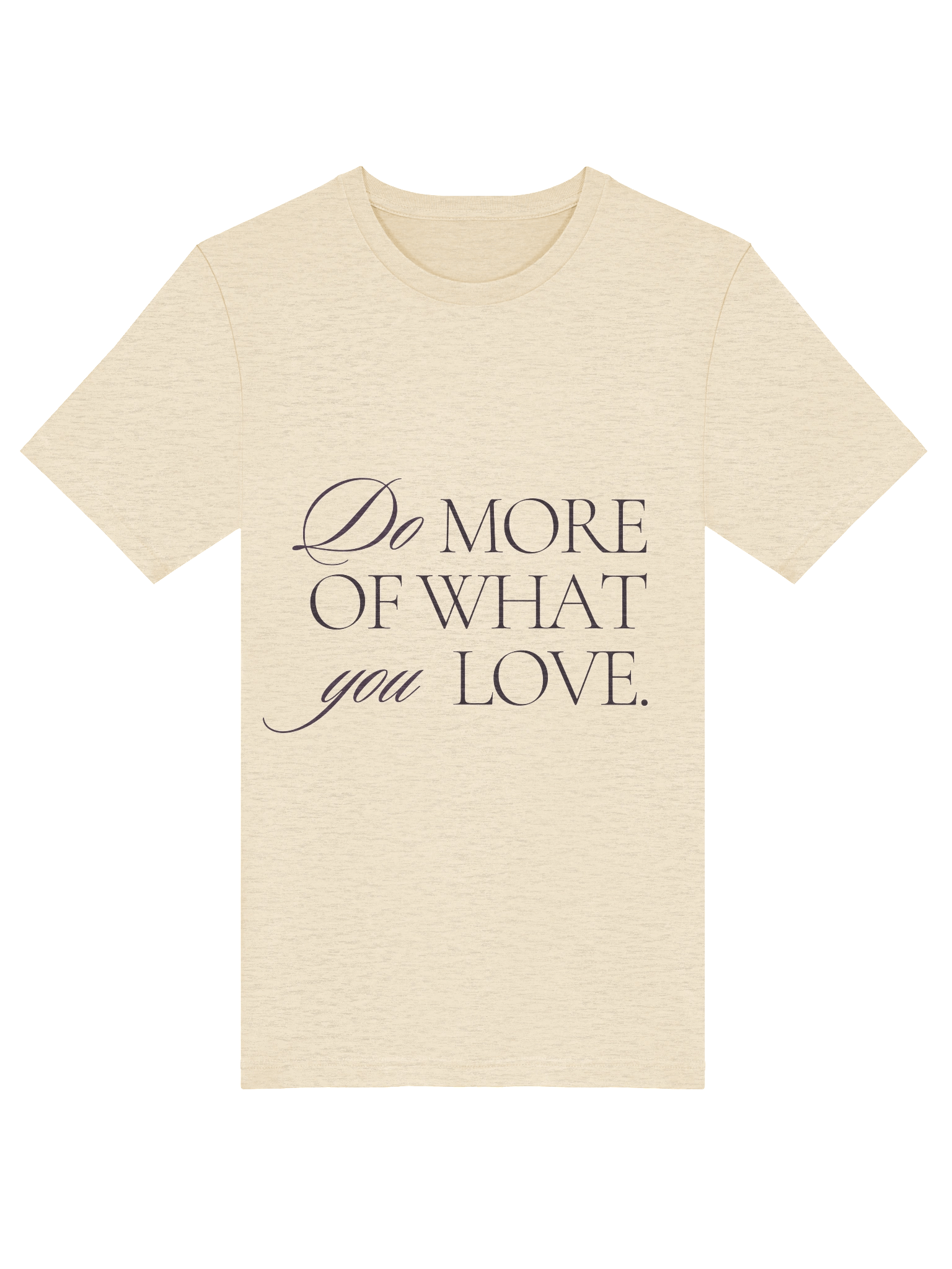 Do What You Love Script T-Shirt product image (65)