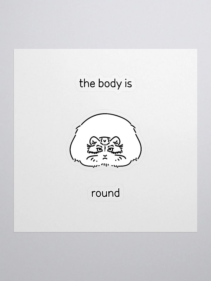 The Body Is Round - Sticker product image (2)