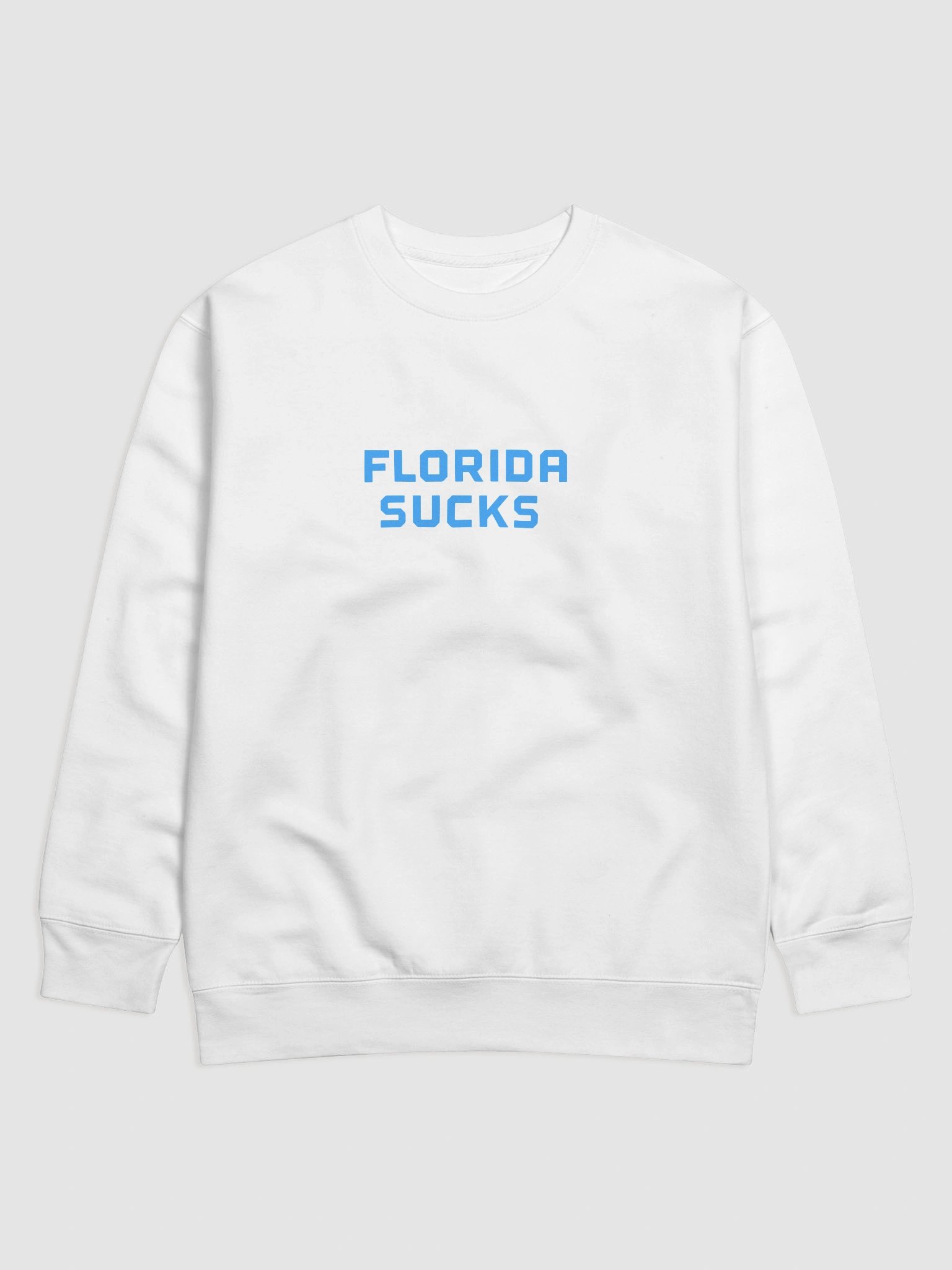 Florida Sucks Sweatshirt product image (1)