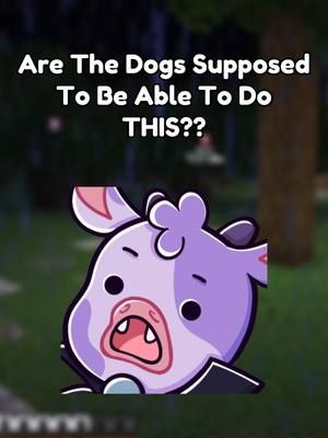 i love this dog and would cease to exist for him. #minecraft #minecraftmemes #minecraftgaming #minecraftgameplay #minecraftgamer #cozygamer #gamer #gamergirl #lockedin #johnwick #where #my #dog #minecraftdog #gamergirl #gamingontiktok #gamersoftiktok