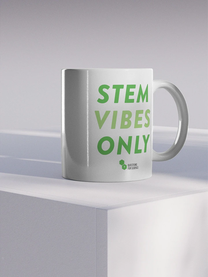 STEM VIBES ONLY mug product image (1)
